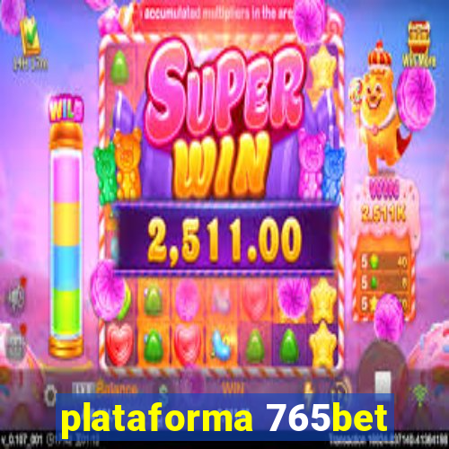 plataforma 765bet